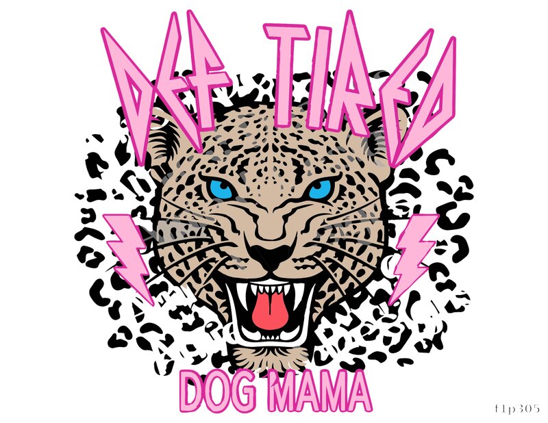 Def Tired Dog Mama