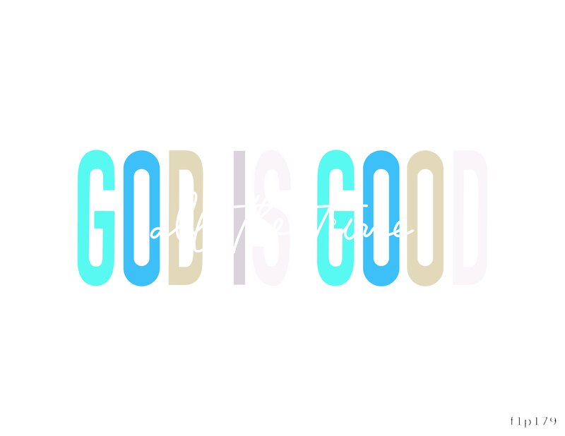 God Is Good