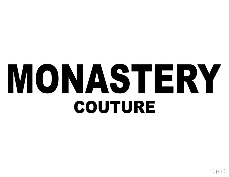 Monastery Couture
