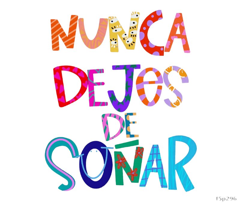 Nunca Dejes de Soñar