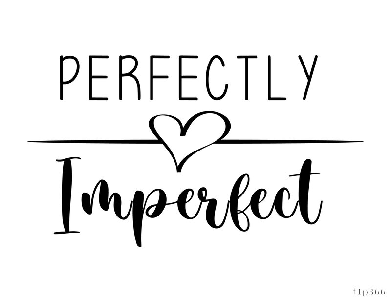 Perfectly Imperfect